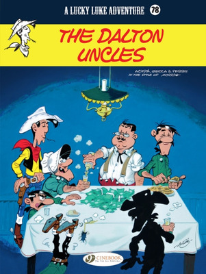 Lucky Luke Vol 78: the Dalton Uncles