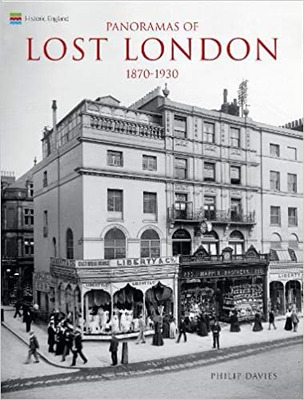 PANORAMAS OF LOST LONDON 1870-1945